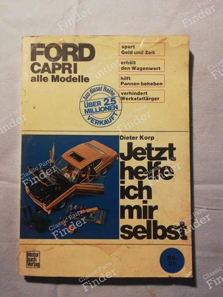 Repair manual 'Now I help myself' - Ford Capri 1 & 2 - FORD Capri - ISBN: 9783879430666- 0